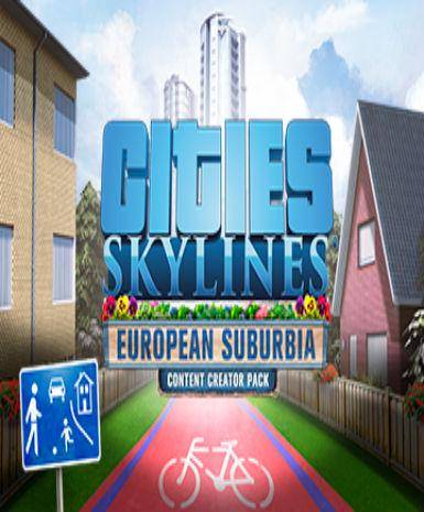 Cities: Skylines - European Suburbia