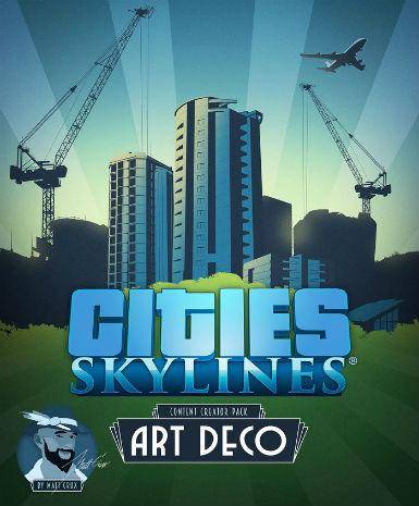 Cities: Skylines - Art Deco